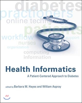 Health Informatics: A Patient-Centered Approach to Diabetes