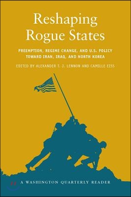 Reshaping Rogue States