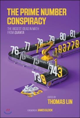 The Prime Number Conspiracy: The Biggest Ideas in Math from Quanta