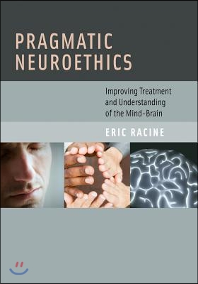 Pragmatic Neuroethics