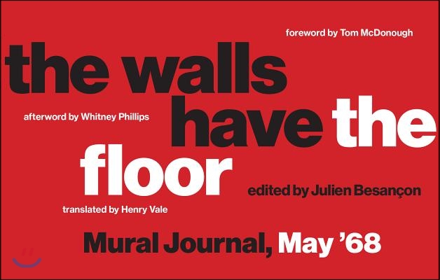 The Walls Have the Floor: Mural Journal, May &#39;68