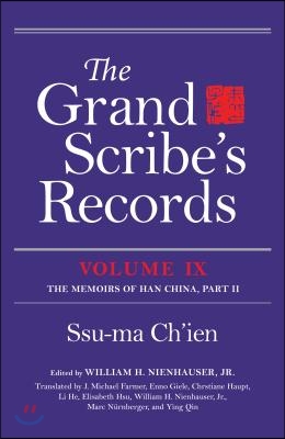 The Grand Scribe&#39;s Records, Volume XI: The Memoirs of Han China, Part IV