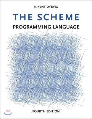 The Scheme Programming Language, fourth edition