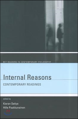 Internal Reasons: Contemporary Readings