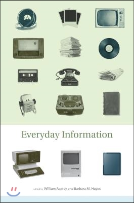 Everyday Information: The Evolution of Information Seeking in America