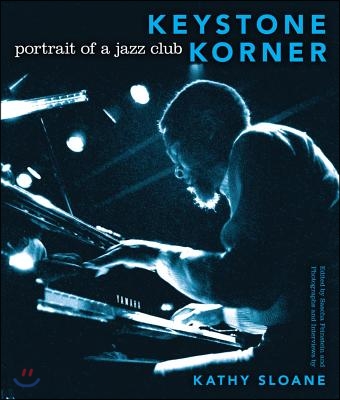 Keystone Korner: Portrait of a Jazz Club