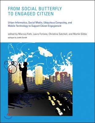 From Social Butterfly to Engaged Citizen