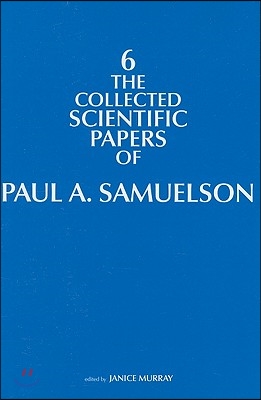 The Collected Scientific Papers of Paul A. Samuelson