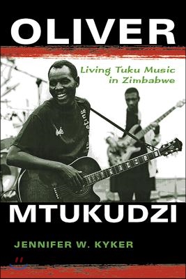 Oliver Mtukudzi: Living Tuku Music in Zimbabwe