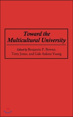 Toward the Multicultural University