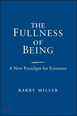 The Fullness of Being