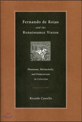 Fernando de Rojas and the Renaissance Vision