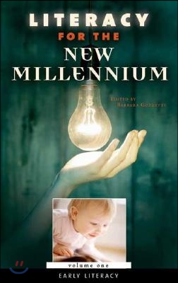 Literacy for the New Millennium [4 Volumes]