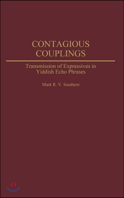 Contagious Couplings: Transmission of Expressives in Yiddish Echo Phrases