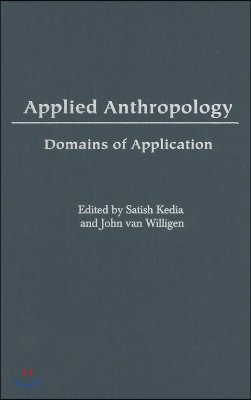 Applied Anthropology: Domains of Application