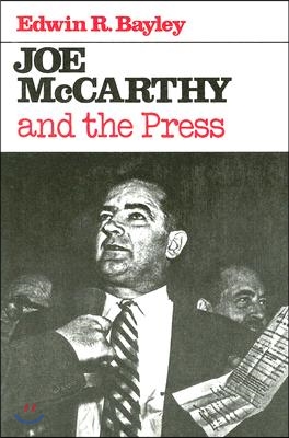 Joe McCarthy and the Press