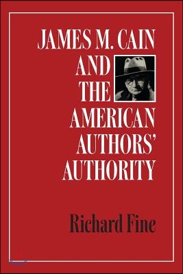 James M. Cain and the American Authors&#39; Authority