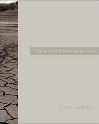 Land Arts of the American West