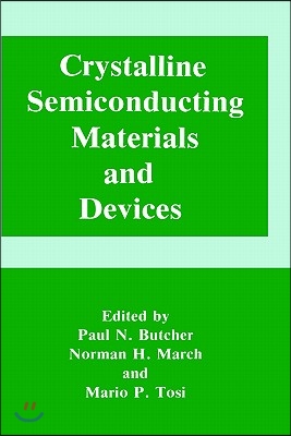 Crystalline Semiconducting Materials and Devices