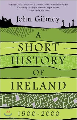 A Short History of Ireland, 1500-2000