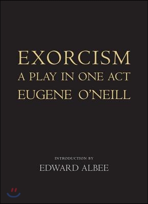 Exorcism: A Play in One Act