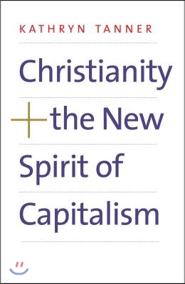 Christianity and the New Spirit of Capitalism