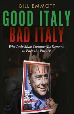 The Good Italy, Bad Italy