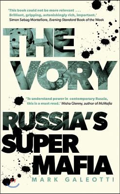 The Vory: Russia&#39;s Super Mafia