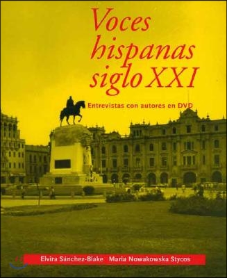 Voces Hispanas Siglo XXI: Entrevistas Con Autores En DVD