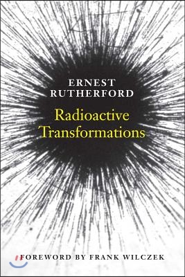 Radioactive Transformations (Revised)