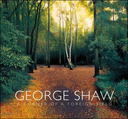 George Shaw: A Corner of a Foreign Field