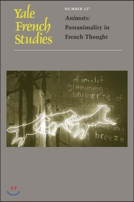 Animots: Postanimality in French Thought