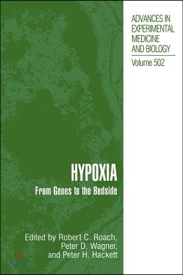 Hypoxia: From Genes to the Bedside