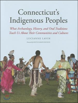 Connecticut&#39;s Indigenous Peoples