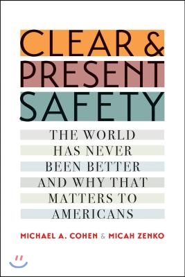 Clear and Present Safety