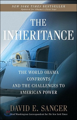 The Inheritance: The World Obama Confronts and the Challenges to American Power