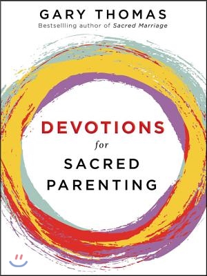 Devotions for Sacred Parenting