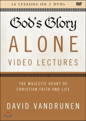 God&#39;s Glory Alone Video Lectures