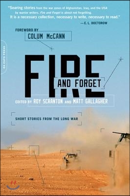 Fire and Forget: Short Stories from the Long War