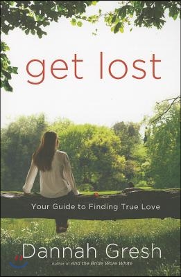 Get Lost: Your Guide to Finding True Love