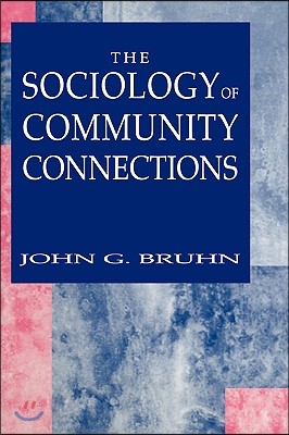 The Sociology of Community Connections