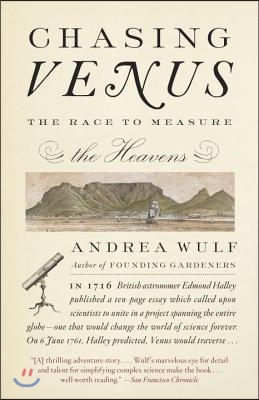 Chasing Venus: The Race to Measure the Heavens