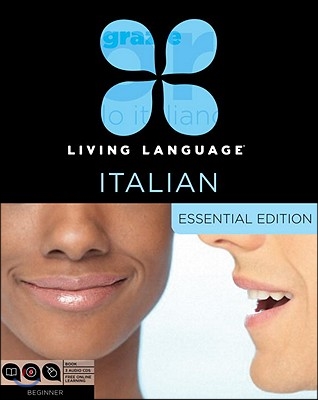 Living Language Italian, Essential Edition: Beginner Course, Including Coursebook, 3 Audio Cds, and Free Online Learning [With Book(s)]