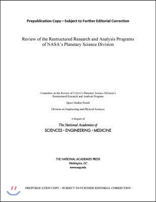 Review of the Restructured Research and Analysis Programs of Nasa's Planetary Science Division