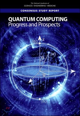 Quantum Computing: Progress and Prospects