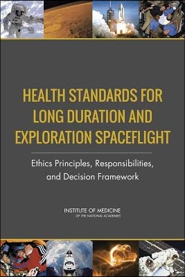 Health Standards for Long Duration and Exploration Spaceflight