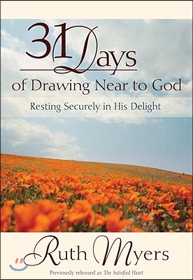 31 Days of Drawing Near to God: Resting Securely in His Delight