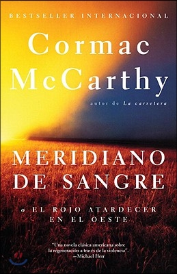 Meridiano de Sangre / Blood Meridian