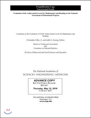 Evaluation of the Achievement Levels for Mathematics and Reading on the National Assessment of Educational Progress