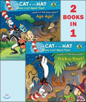 Trick-Or-Treat!/Aye-Aye! (Dr. Seuss/Cat in the Hat)